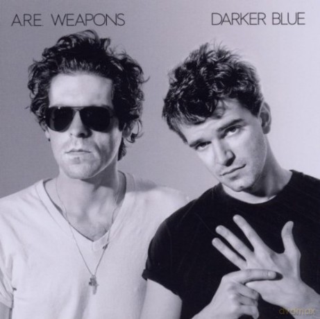 A.R.E. Weapons: Darker Blue [CD]