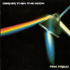 Pink Fraud: Darker Than The Moon [CD]