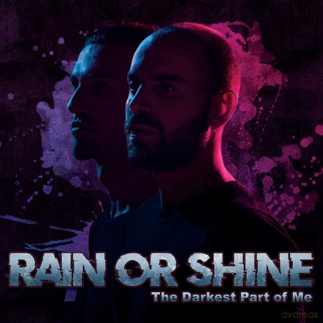 Rain Or Shine: Darkest Part Of Me [CD]