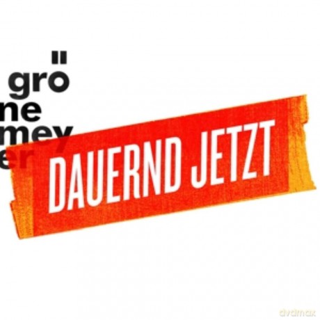 Herbert Gronemeyer: Dauernd Jetzt [CD]