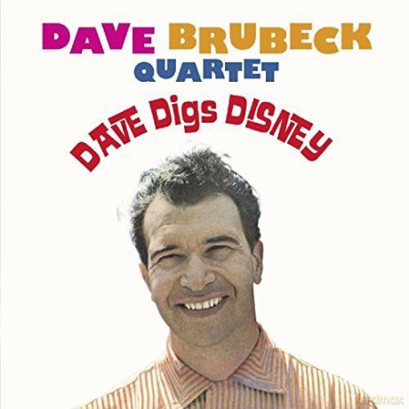 Dave Brubeck Quartet: Dave Digs Disney [CD]