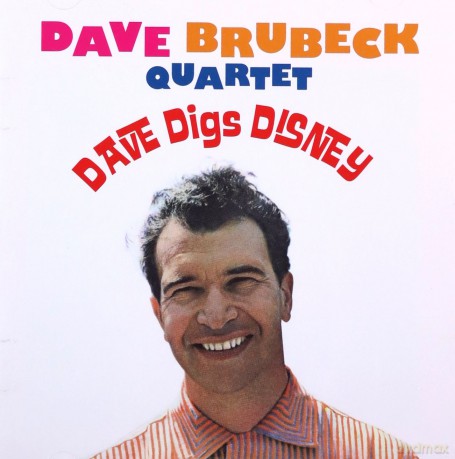 Dave Brubeck Quartet: Dave Digs Disney [CD]