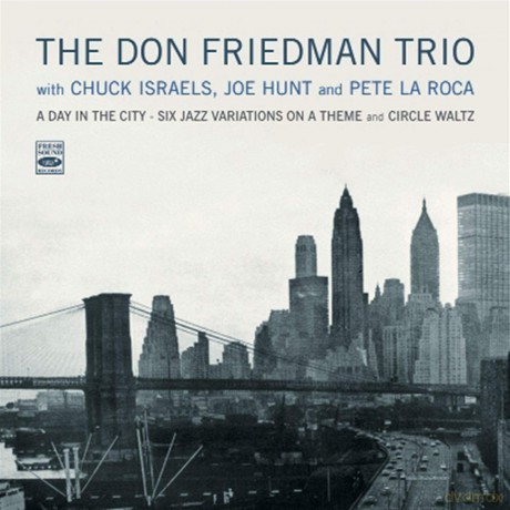 Don Friedman: Day In The City/Six Jazz [CD]