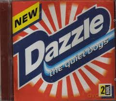 The Quiet Boys: Dazzle [CD]