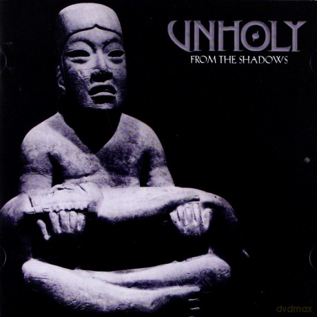 Unholy: From The Shadows [CD]