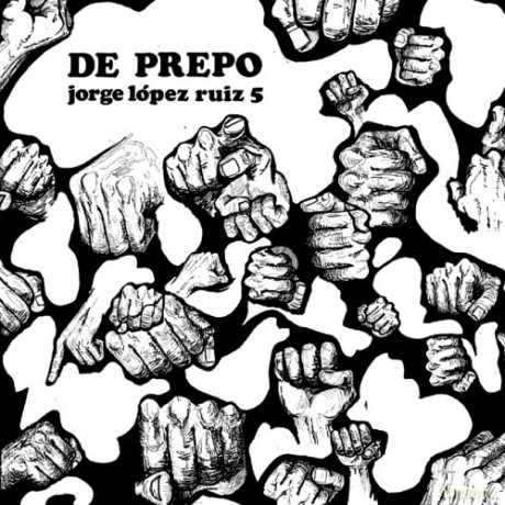 Ruiz Jorge Lopez: De Prepo [CD]