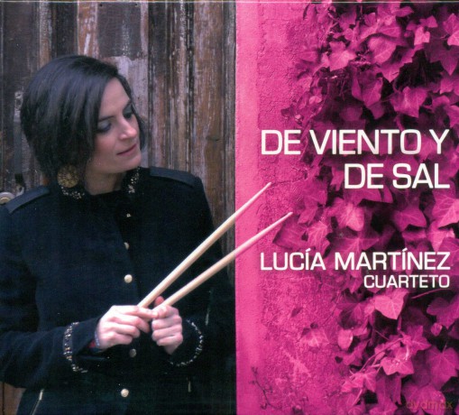 Lucia Martinez Cuarteto: De Viento Y De Sal [CD]
