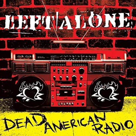 Left Alone: Dead American Radio [CD]