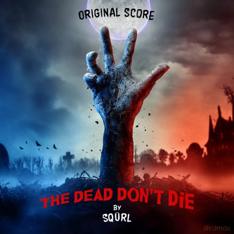 Squrl, Soundtrack: Dead Don't Die: Original Motion Picture Score [CD]