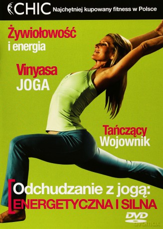 Chic - Odchudzanie z Jogą : Energetyczna i Silna [DVD]