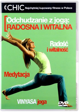 Chic - Odchudzanie z Jogą: Radosna i Witalna [DVD]