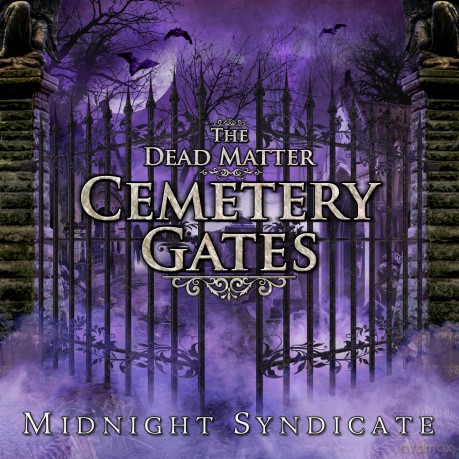 Midnight Syndicate: Dead Matter: Cemetery Gates [CD]