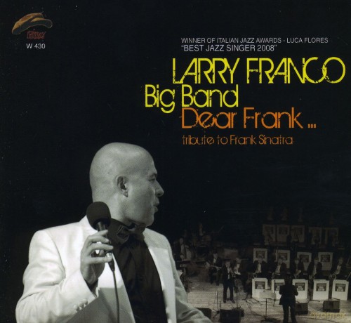 Larry Franco Big Band: Dear Frank Trib.F.Sinatra [CD]