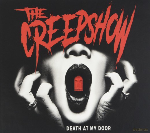 The Creepshow: Death At My Door [CD]