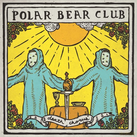Polar Bear Club: Death Chorus [CD]