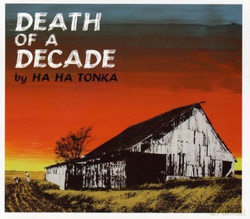 Ha Ha Tonka: Death Of A Decade [CD]