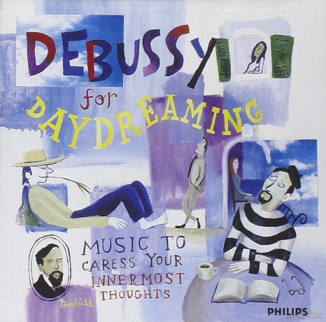 Debussy for Daydreaming [CD]