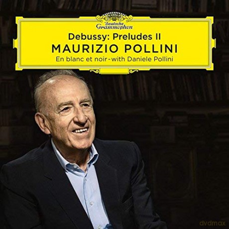 Maurizio Pollini: Debussy: Preludes Book 2 [CD]