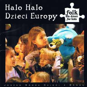 Dzieci Z Brodą: Halo Halo - Dzieci Europy [CD]