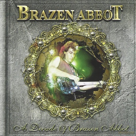Brazen Abbot: Decade of Brazen Abbot Live [CD]