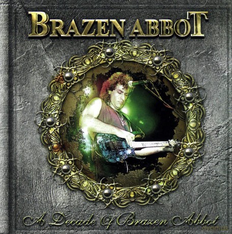 Brazen Abbot: Decade of Brazen Abbot Live [CD]