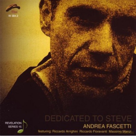 Andrea Fascetti: Dedicated To Steve [CD]