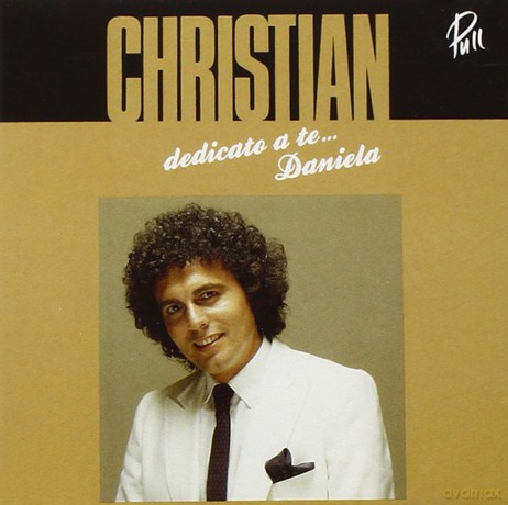 Christian: Dedicato a Te Daniela [CD]