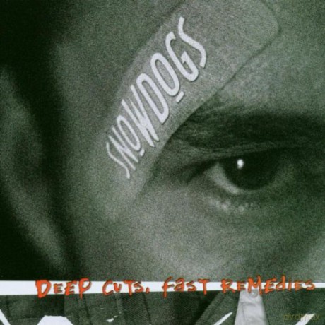 Snowdogs: Deep Cuts Fast Remedies [CD]