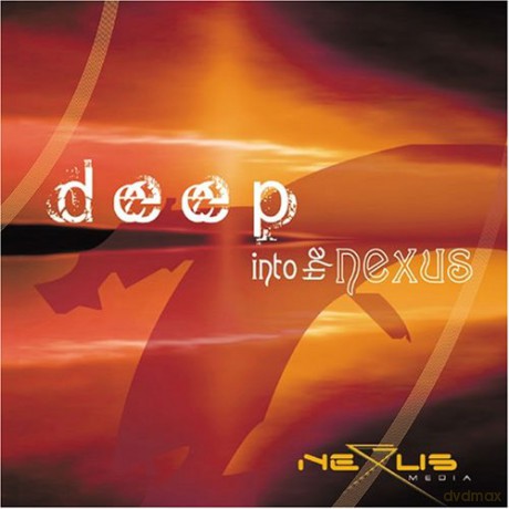 Deep Into the Nexus [CD]
