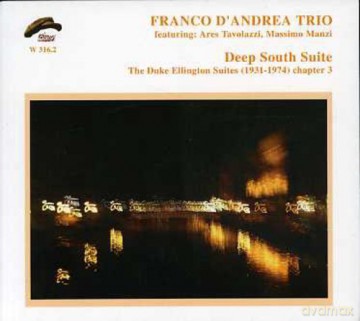 Franco Dndrea Trio: Deep South Suite [CD]