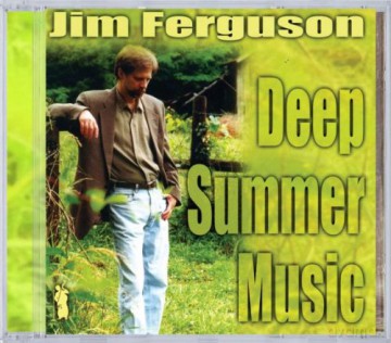 Jim Ferguson: Deep Summer Music [CD]