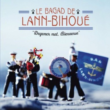 Bagad De Lann Bihoue: Degemer Mat Bienvenue [CD]
