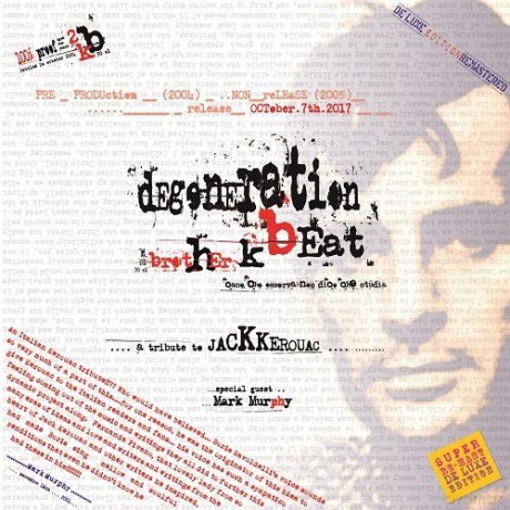 Brother K: Degeneration Beat (Tribute Kerouac) [CD]
