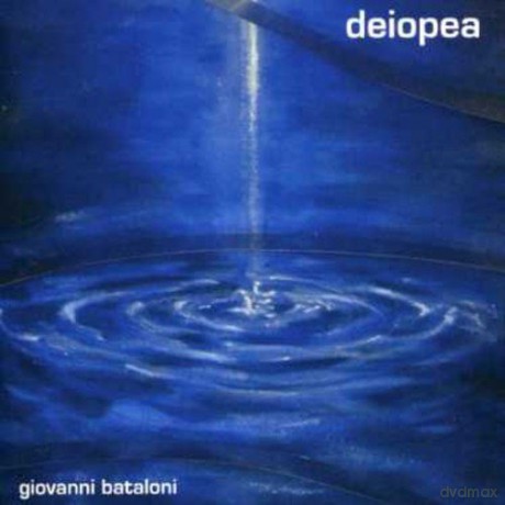 Giovanni Bataloni: Deiopea [CD]