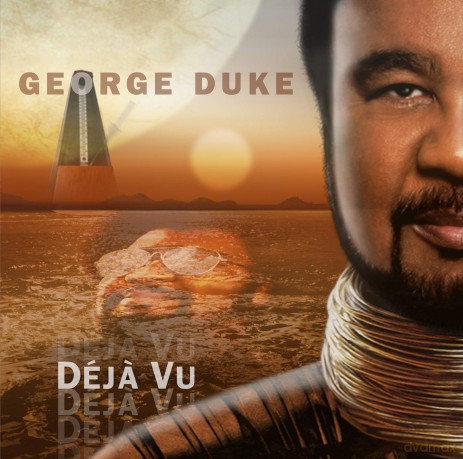 George Duke: Deja Vu [CD]