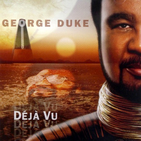 George Duke: Deja Vu [CD]