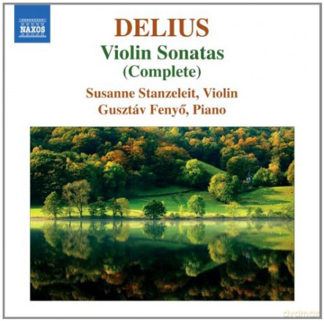 Susanne Stanzeleit: Delius: Complete Violin Sonatas [CD]