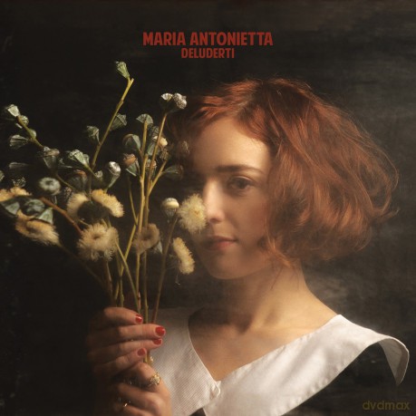 Maria Antonietta: Deluderti [CD]