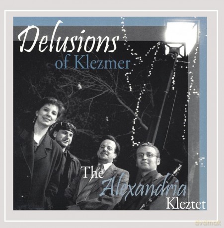 The Alexandria Kleztet: Delusions Of Klezmer [CD]