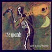 Gourds: Dem's Good Beeble [CD]