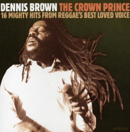 Dennis Brown: Dennis Brown - The Crown Prince [CD]