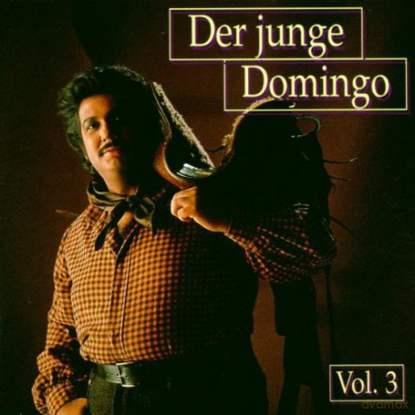 Placido Domingo: Der Junge Domingo Vol. 3 [CD]