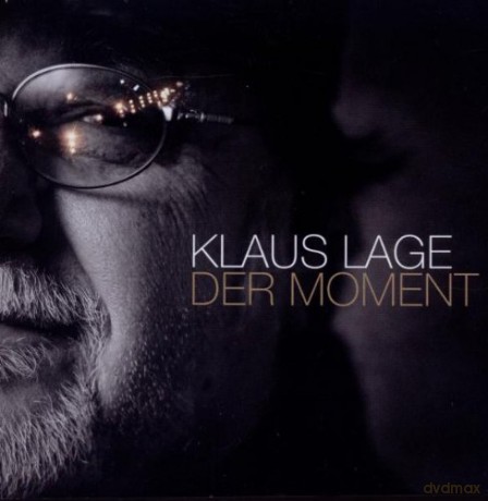Klaus Lage: Der Moment [CD]