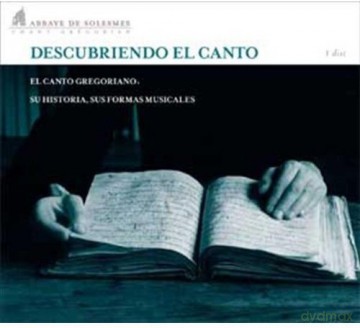 Solesmes: Descubriendo El Cant Gregoriano [CD]