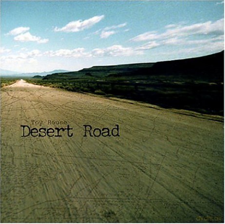 Toy House: Desert Road [CD]