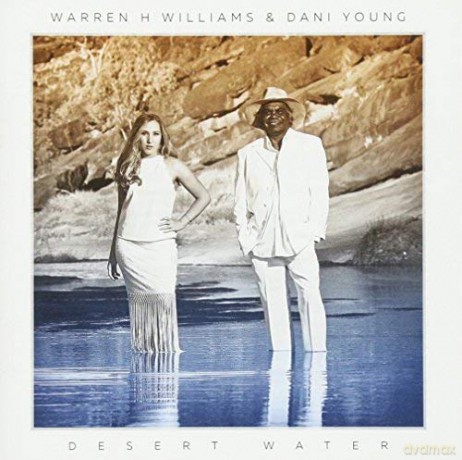 Warren H. Williams: Desert Waters [CD]