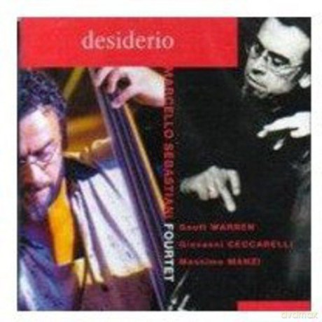 Sebastiani Marcello Fourtet: Desiderio [CD]