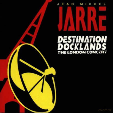 Jean Michel Jarre: Destination Docklands [CD]