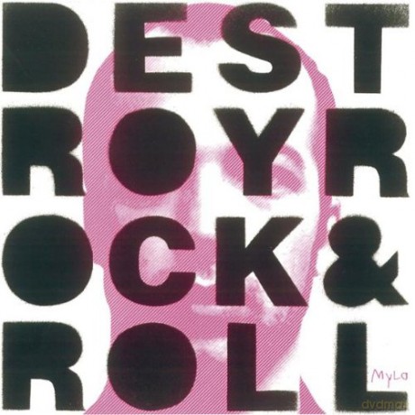 Mylo: Destroy Rock 'N' Roll [CD]