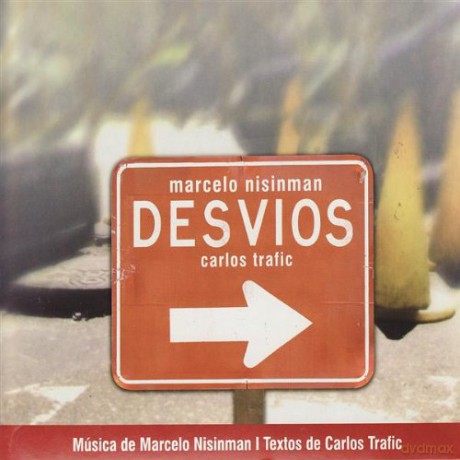 Marcelo Nisinman: Desvios [CD]